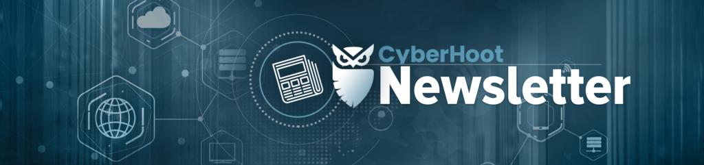 CyberHoot Newsletter – November 2023