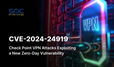 CVE-2024-24919 Detection: Zero-Day Vulnerability Actively Exploited for In-the-Wild Attacks Against Check Point’s VPN Gateway Products