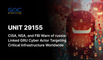 Unit 29155 Attacks Detection: russia-Affiliated Military Intelligence Division Targets Critical Infrastructure Globally