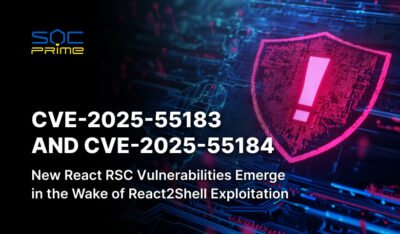 CVE-2025-55183 and CVE-2025-55184 Vulnerabilities